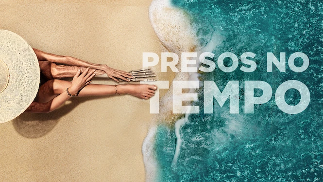 Presos no Tempo