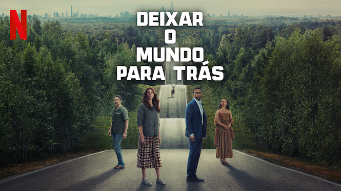 Deixar o Mundo Para Trás