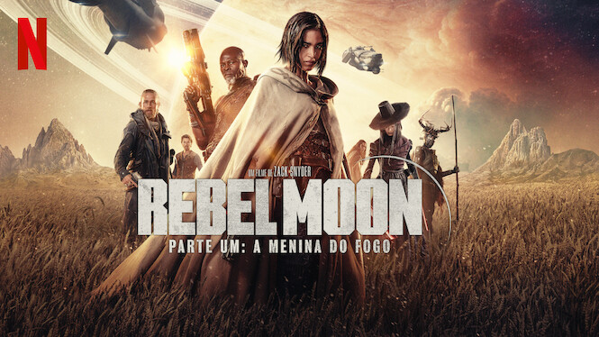 Rebel Moon — Parte Um: A Menina do Fogo