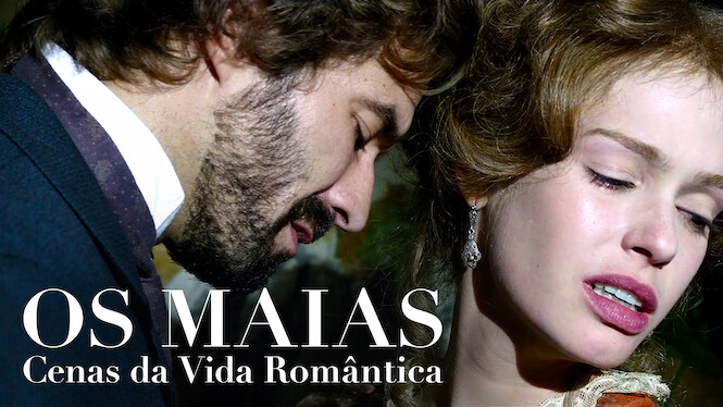 The Maias: Scenes from Romantic Life