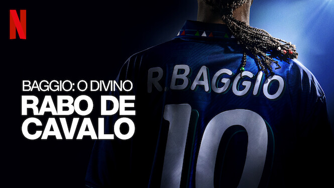 Baggio: O Divino Rabo de Cavalo